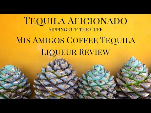 Mis Amigos Coffee Tequila Liqueur Review