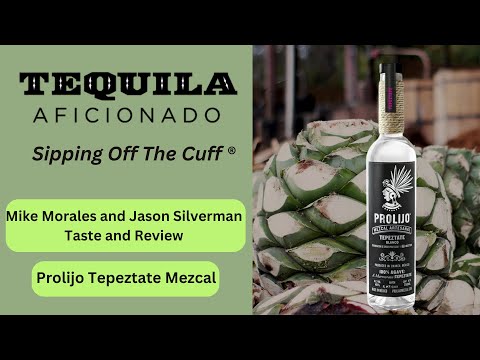 Tequila Aficionado Sipping Off The Cuff ® Prolijo Tepeztate Joven Mezcal Review