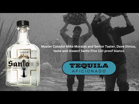 Tequila Aficionado Sipping Off The Cuff ® review of Santo Fino 110 blanco tequila